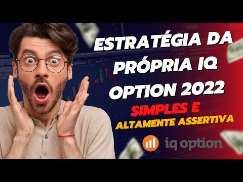 ESTRATÉGIA ALTAMENTE ASSERTIVA PARA OPÇÕES BINÁRIAS | ATUALIZADA 2022 #iqoption