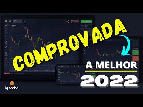 MELHOR ESTRATÉGIA IQ OPTION 2022 [COMPROVADA]