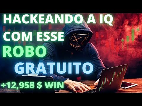 Robo Hackeardo a IQoption 2022 Download Free Strategy Efraim