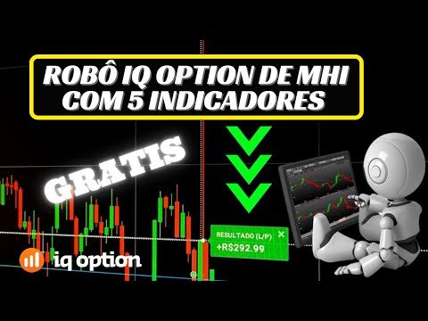 Estrategia iq option: NOVO ROBO IQ OPTION DE MHI COM 5 INDICADORES INTERNOS 2022 –    BAIXE GRATIS