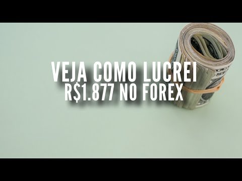 COMO LUCREI R$1.877 REAIS NO FOREX