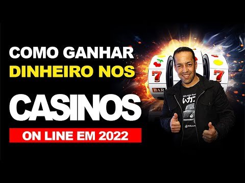 COMO GANHAR DINHEIRO NO CASINOS ONLINE EM 2022