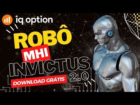 🤖 Novo Robô IQ OPTION 100% GRÁTIS -Estratégia MHI Incrível- LUCRE SEM OPERAR- 95% de Assertividade!