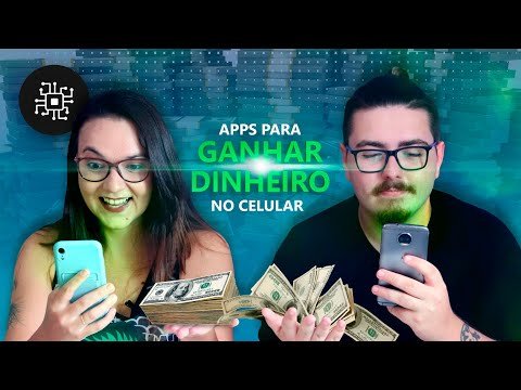 Apps e jogos para Ganhar Dinheiro no Celular