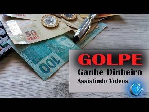 Ganhar dinheiro assistindo vídeos é fraude não caia neste Golpe