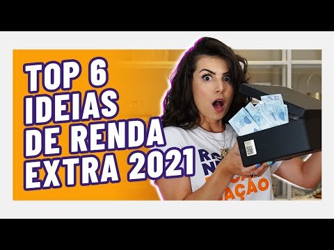 GANHE 100 REAIS POR DIA! TOP 6 IDEIAS DE RENDA EXTRA PARA 2021!