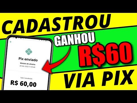 Ganhe R$ 60 NO CADASTRO [CHAVE DO PIX] CADASTROU GANHOU (Ganhar Dinheiro Online)