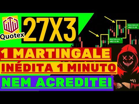 QUOTEX – ESTRATÉGIA INÉDITA 1 MINUTO – 27X3 1 MARTINGALE – ESTRATEGIA PARA INICIANTES NA QUOTEX 2022