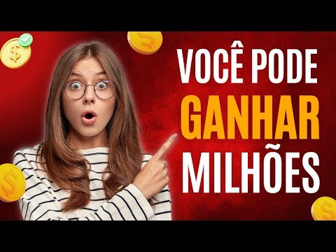 COMO VOCÊ PODE GANHAR (DINHEIRO) MILHÕES NA INTERNET