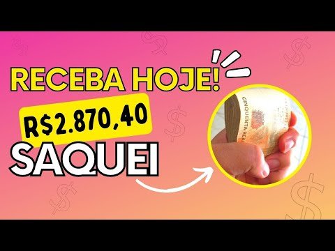 RECEBA HOJE! SAQUEI R$2.870,40 | SITE PARA GANHAR DINHEIRO NO PIX