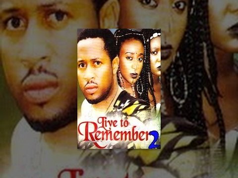 Live To Remember [Part 2] — Latest Nigerian Nollywood Drama Movie (English Full HD)