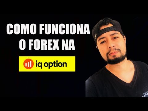 COMO FUNCIONA O FOREX NA IQ OPTION para INICIANTES !