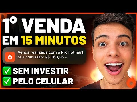 HOTMART: COMO FAZER A PRIMEIRA VENDA EM 15 MINUTOS – Aula Gratuita (Dinheiro online)