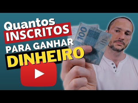 Com Quantos INSCRITOS começa a Ganhar Dinheiro no YouTube?