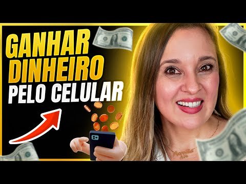 15 Melhores Aplicativos para Ganhar Dinheiro pelo Celular – Apps para Ganhar Dinheiro