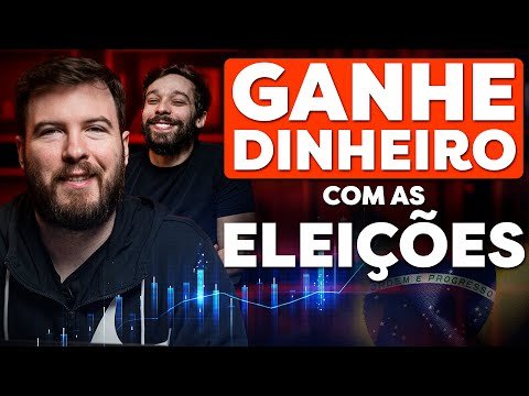 COMO GANHAR DINHEIRO EM ANO DE ELEIÇÃO | INFLAÇÃO ALTA, SELIC ALTA, BOLSAS CAINDO