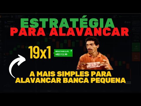 ESTRATÉGIA PARA ALAVANCAR BANCA PEQUENA NA IQ OPTION – PARA INICIANTES – (ESTRATÉGIA MELHOR DE 3)