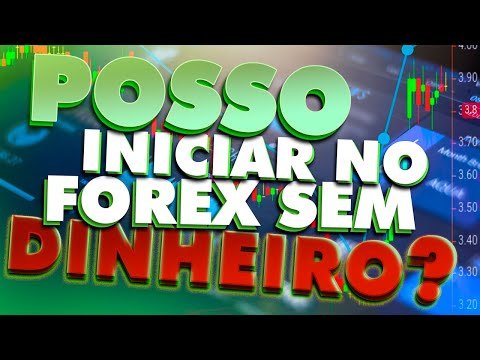 POSSO INICIAR-ME NO FOREX SEM DINHEIRO?!… PODES!