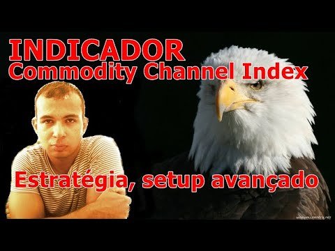 Indicador Commodity Channel Index, setup estratégia, como usar, forex, ações, bitcoin, como funciona