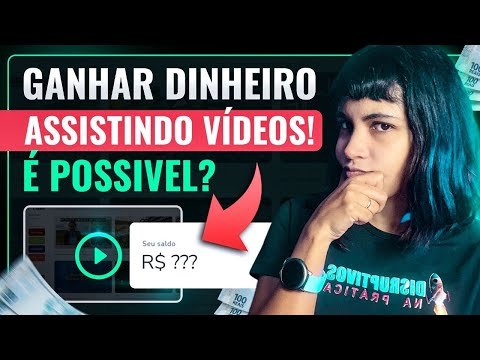 REVELADO! Tudo Sobre Ganhar Dinheiro Assistindo Vídeos | Como Ganhar Dinheiro Online Vendo Vídeos.