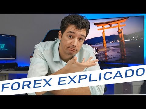 Forex Explicado. Como se ganha dinheiro? Qual é o risco?