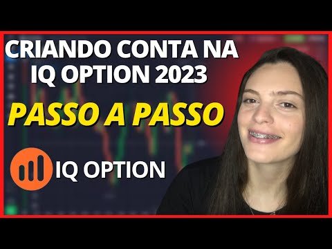 🛑 IQ OPTION – Criar Conta na iq option em 2023! Cadastro iq option 2023! Conta na iq Option