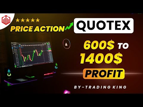 600$ to 1400$ LIVE TRADING IN QUOTEX | TRADING KING