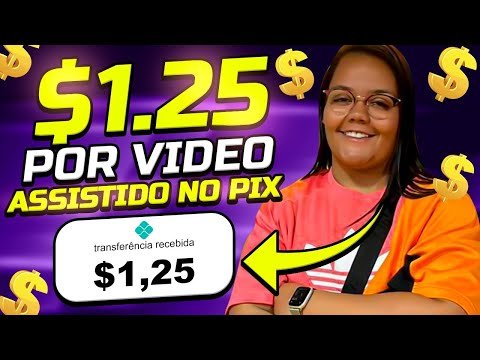 $1.25 POR VÍDEO! GANHAR DINHEIRO ONLINE ASSISTINDO VÍDEOS NO PIX